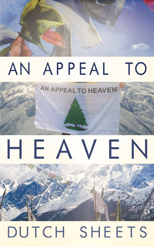 An Appeal To Heaven: What Would Happen If We Did It Again - 5170