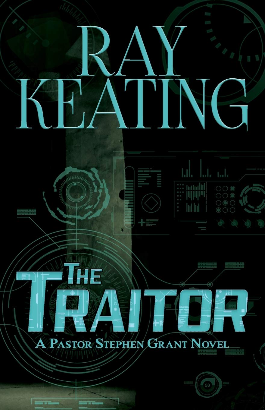 The Traitor: A Pastor Stephen Grant Novel (The Pastor Stephen Grant Series) - 9994