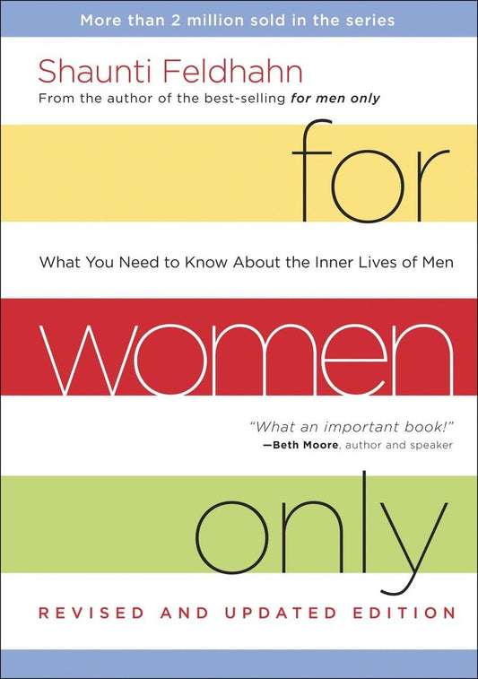 FOR WOMEN ONLY, REVISED AND UPDA - 4835