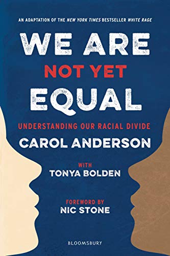 We Are Not Yet Equal: Understanding Our Racial Divide - 7239