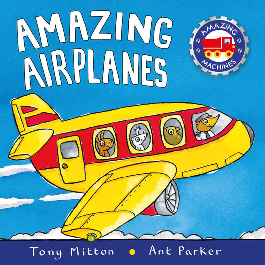 Amazing Airplanes (Amazing Machines) - 9336