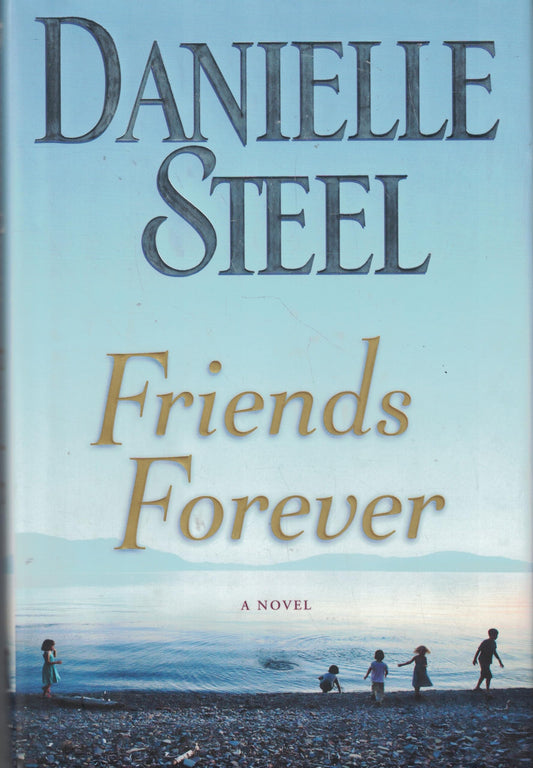 FRIENDS FOREVER: A NOVEL - 8686