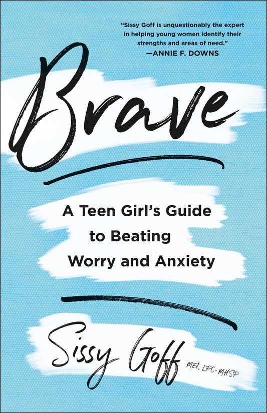 Brave: A Teen Girl's Guide to Beating Worry and Anxiety - 7382