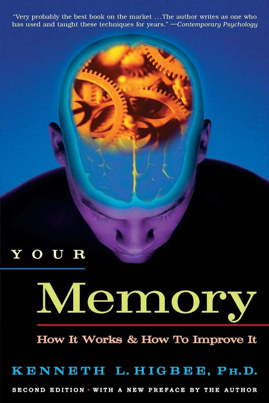 Your Memory : How It Works and How to Improve It - 8846