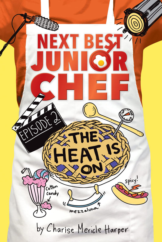 The Heat Is On (Next Best Junior Chef, 2) - 1332