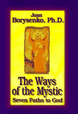 The Ways of the Mystic: 7 Paths to God - 3291