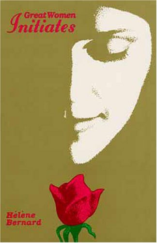 Great Women Initiates, or the Feminine Mystic - 2666