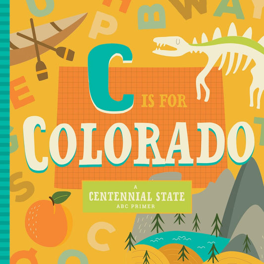 C Is for Colorado (ABC Regional Board Books) - 3741