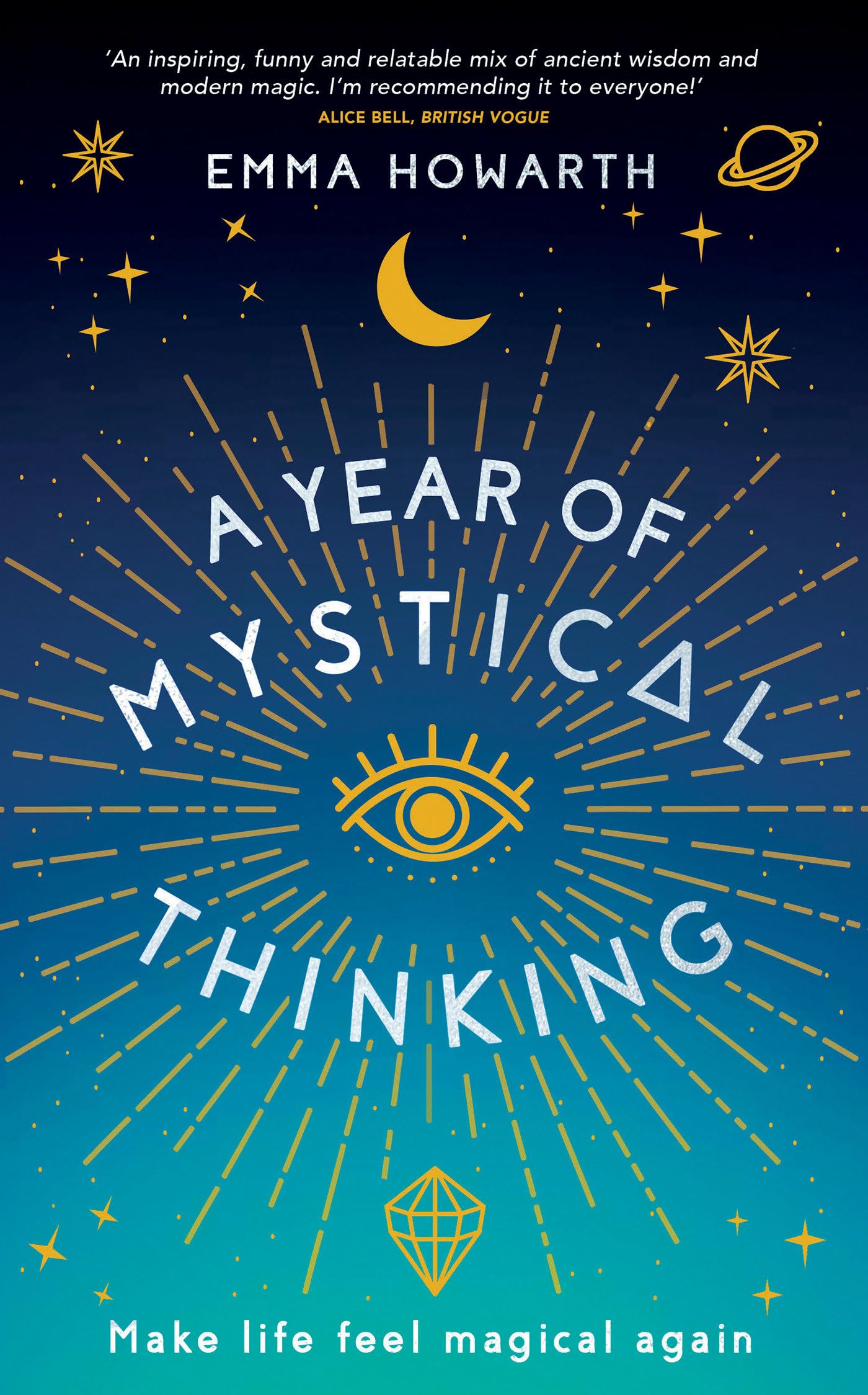 A Year of Mystical Thinking: Make Life Feel Magical Again - 6067