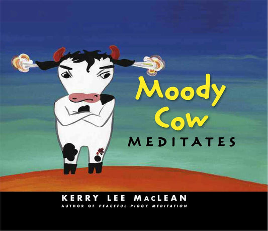 Moody Cow Meditates - 7490