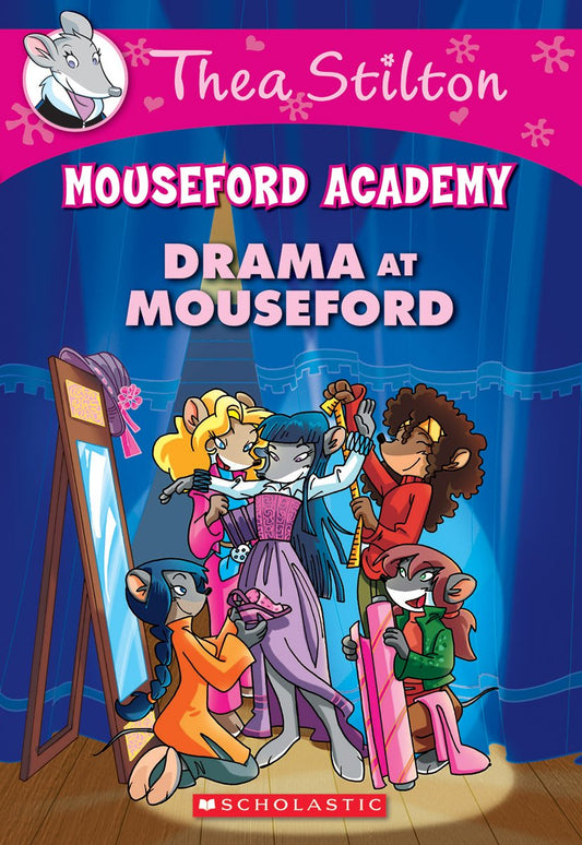 DRAMA AT MOUSEFORD (THEA STILTON - 3740