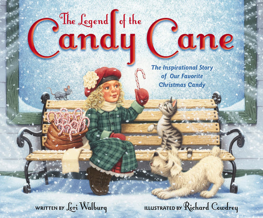 The Legend of the Candy Cane, Newly Illustrated Edition: The Inspirational Story of Our Favorite Christmas Candy - 7468