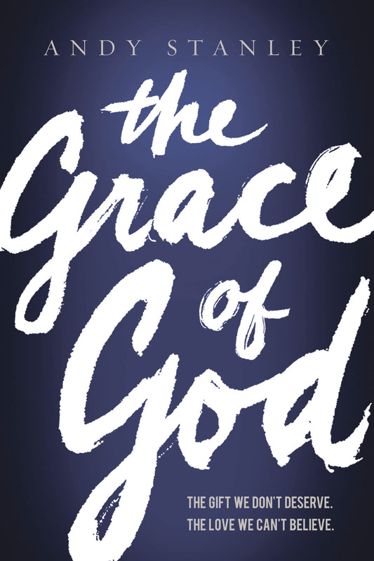 The Grace of God: The Gift We Don't Deserve, The Love We Can't Believe - 7741