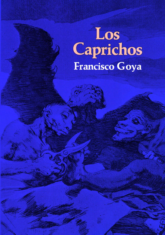 Los Caprichos (Dover Fine Art, History of Art) - 9670