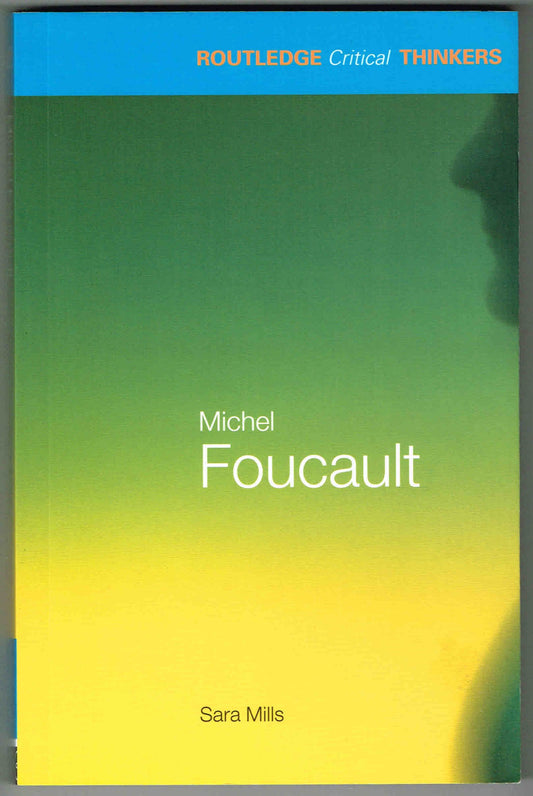 Michel Foucault (Routledge Critical Thinkers) - 1457