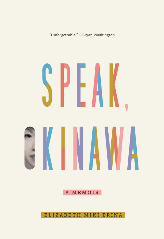 Speak, Okinawa: A Memoir - 3635