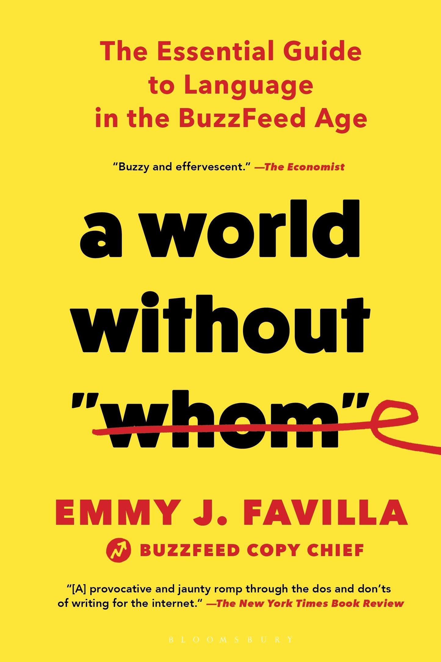 A World Without "Whom": The Essential Guide to Language in the BuzzFeed Age - 3374