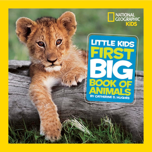 National Geographic Little Kids First Big Book of Animals (National Geographic Little Kids First Big Books) - 8813
