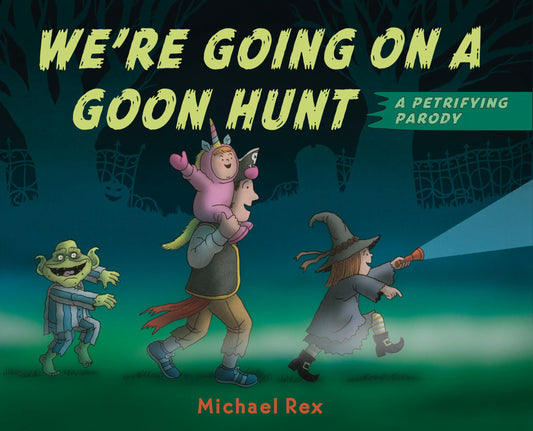 We're Going on a Goon Hunt - 584