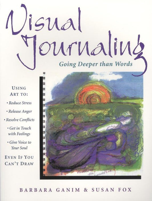 Visual Journaling: Going Deeper than Words - 2532