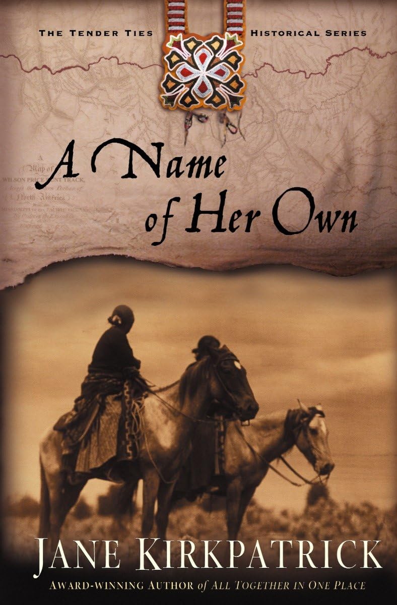 A Name of Her Own (Tender Ties Historical Series #1) - 8066