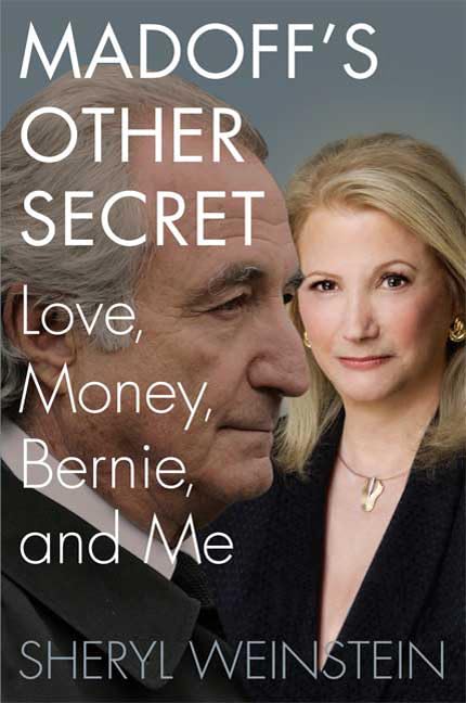 Madoff's Other Secret: Love, Money, Bernie, and Me - 1282