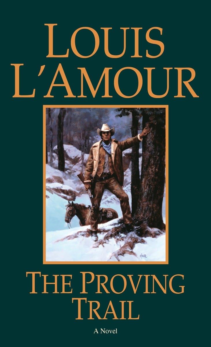 The Proving Trail: A Novel - 8247