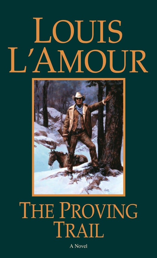 The Proving Trail: A Novel - 8247