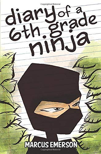DIARY OF A 6TH GRADE NINJA - 7898