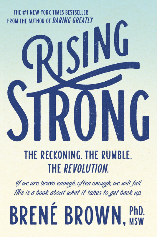 Rising Strong: The Reckoning. The Rumble. The Revolution. - 8753