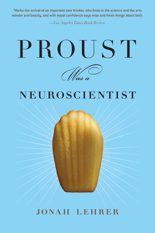 Proust Was A Neuroscientist - 1517