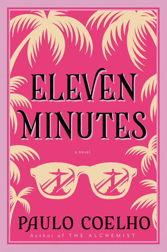 ELEVEN MINUTES: A NOVEL (P.S.) - 3314