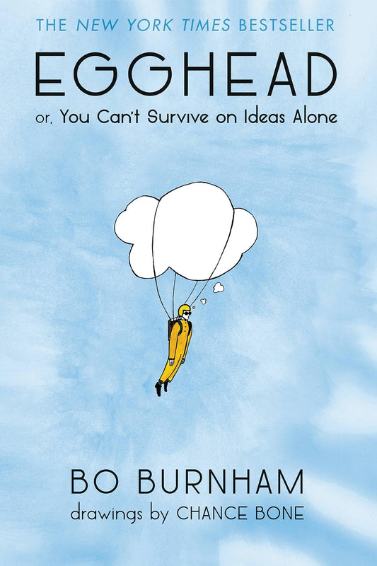 EGGHEAD: OR, YOU CAN'T SURVIVE O - 6365
