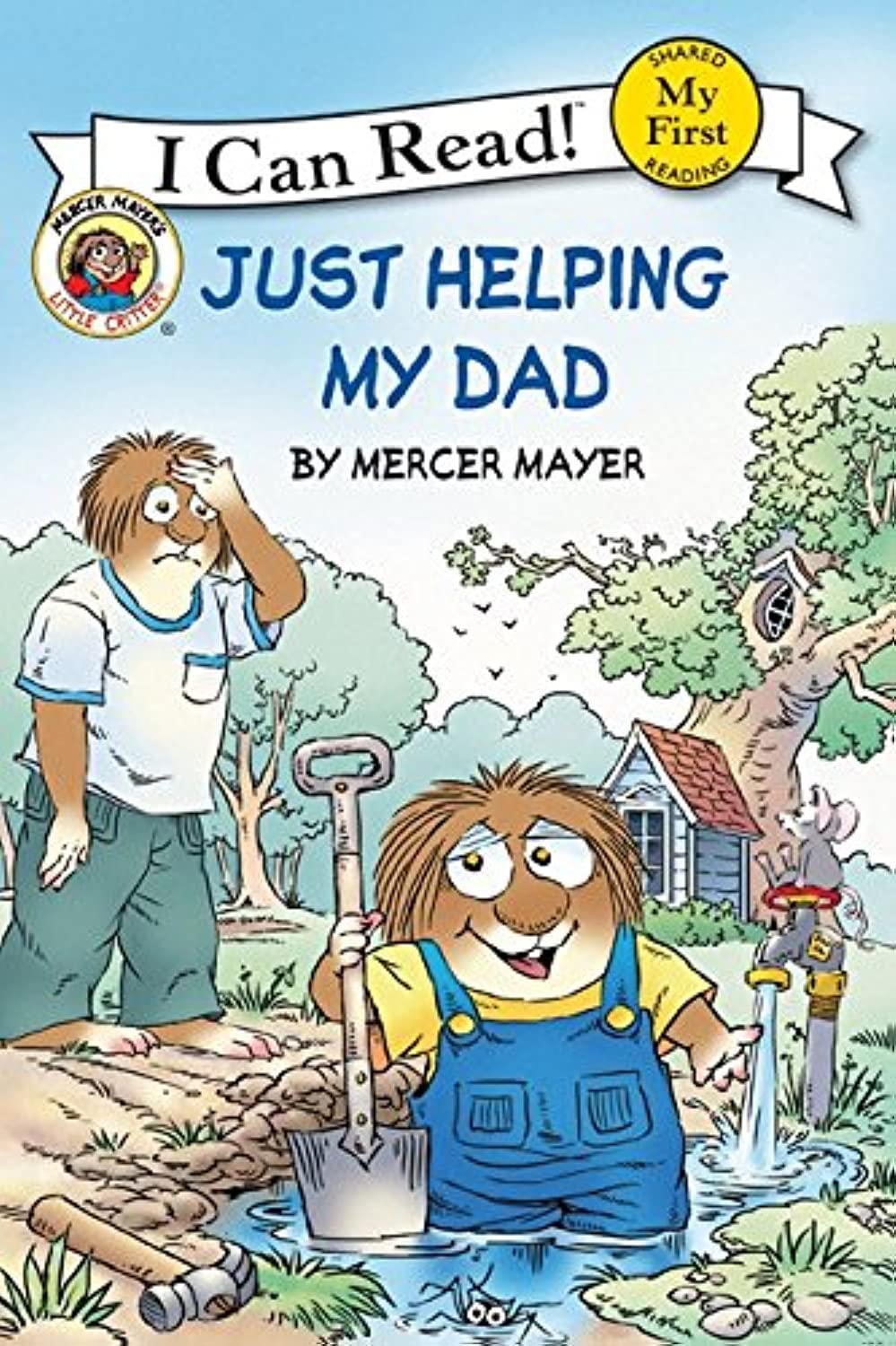 Little Critter: Just Helping My Dad (My First I Can Read) - 6465