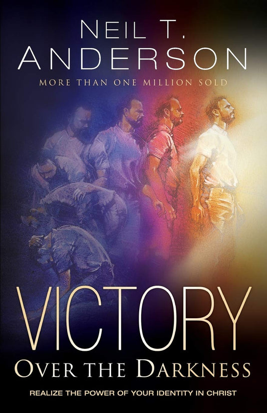 Victory Over the Darkness: Realize The Power Of Your Identity In Christ - 7363
