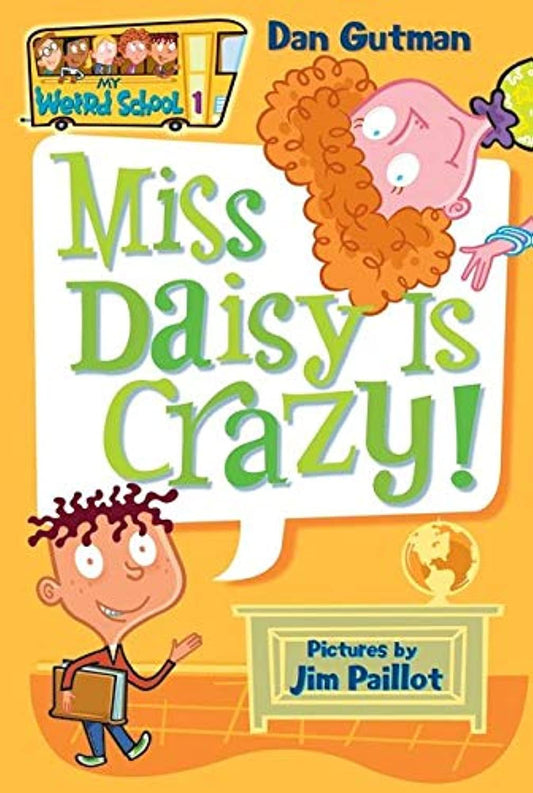 MY WEIRD SCHOOL #1: MISS DAISY I