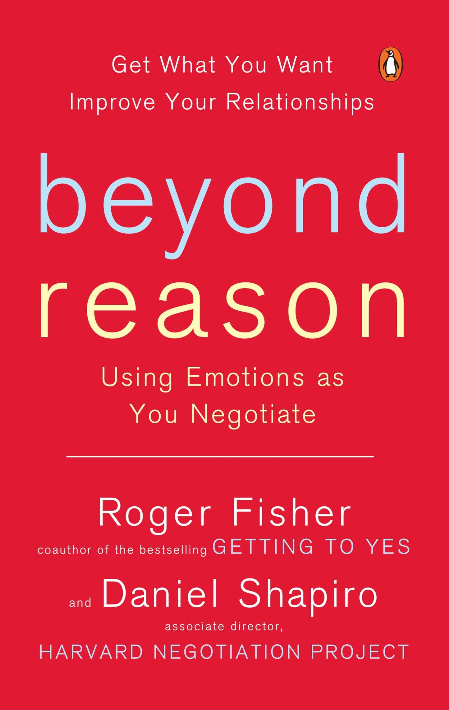 Beyond Reason: Using Emotions as You Negotiate - 8209
