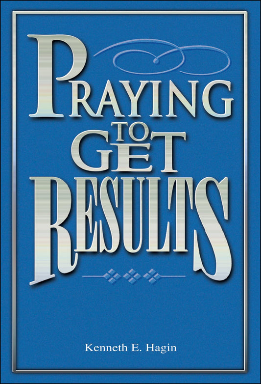Praying To Get Results - 4050