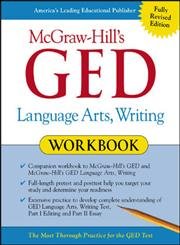 McGraw-Hill's GED Language Arts, Writing Workbook - 4903