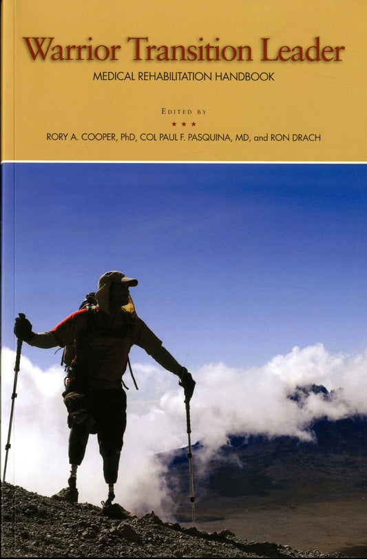 Warrior Transition Leader: Medical Rehabilitation Handbook - 7681