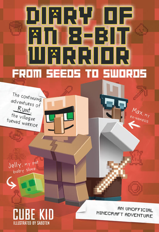 Diary of an 8-Bit Warrior: From Seeds to Swords: An Unofficial Minecraft Adventure (Volume 2) - 8046