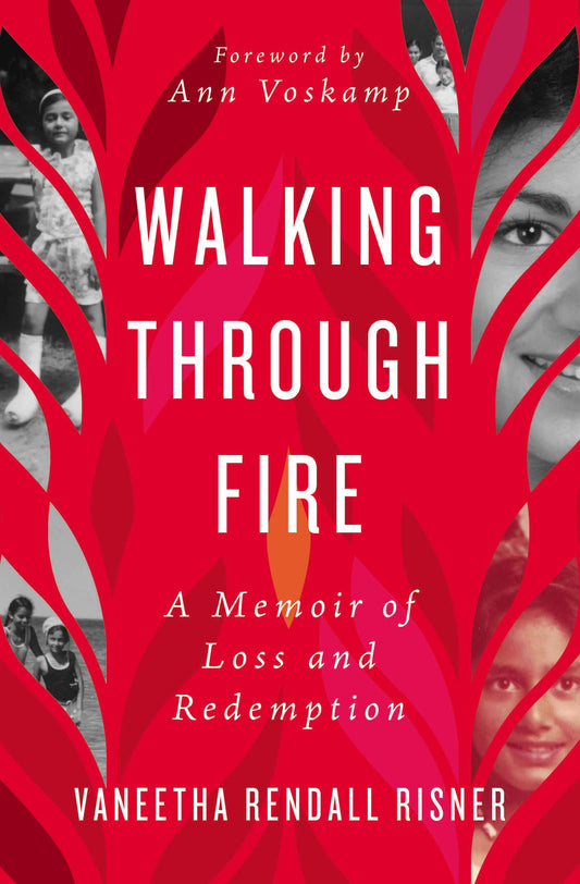 Walking Through Fire: A Memoir of Loss and Redemption - 6848