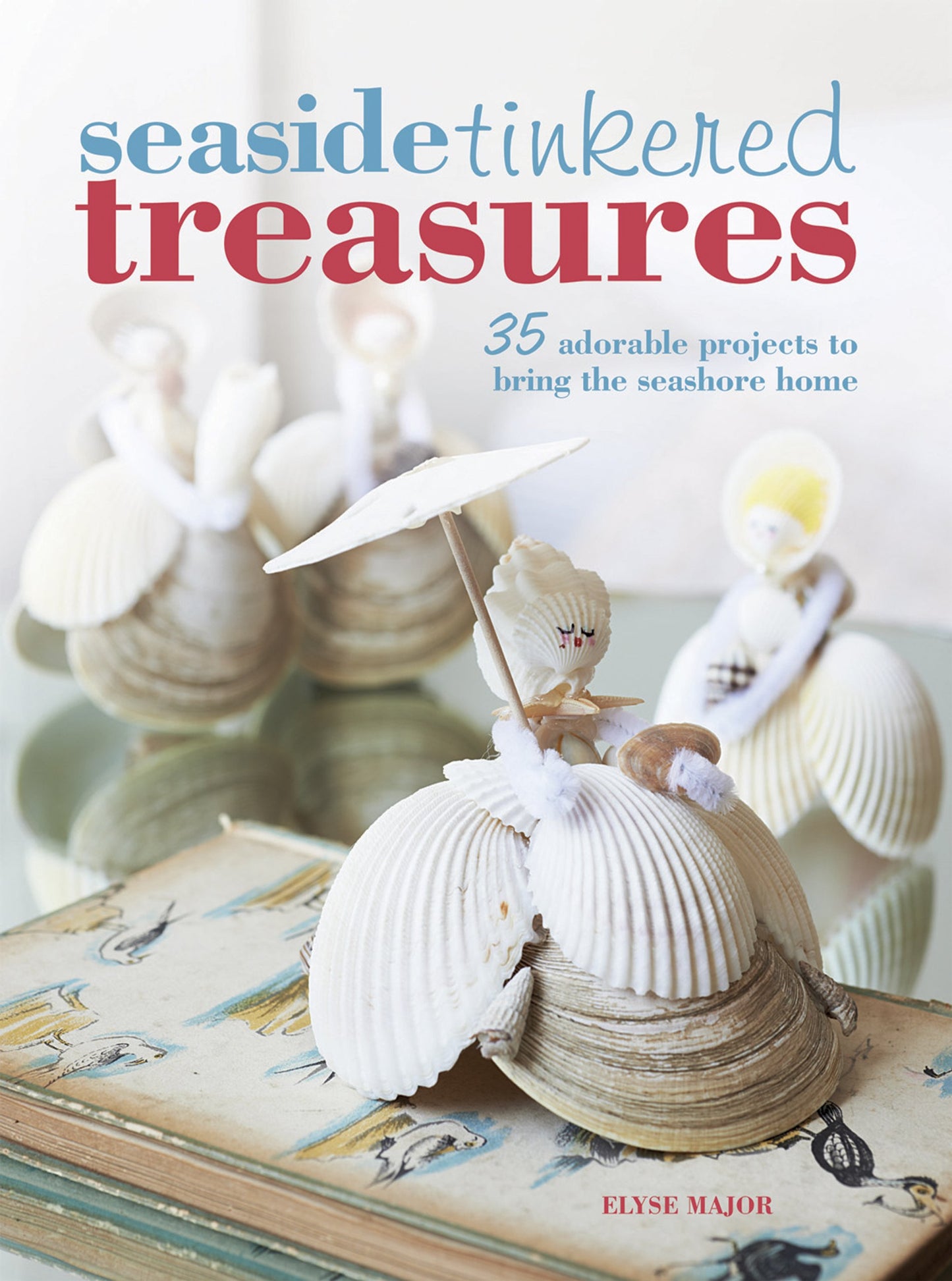 Seaside Tinkered Treasures: 35 adorable projects to bring the seashore home - 7356