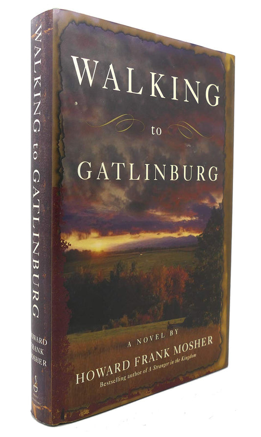 Walking to Gatlinburg: A Novel - 8047