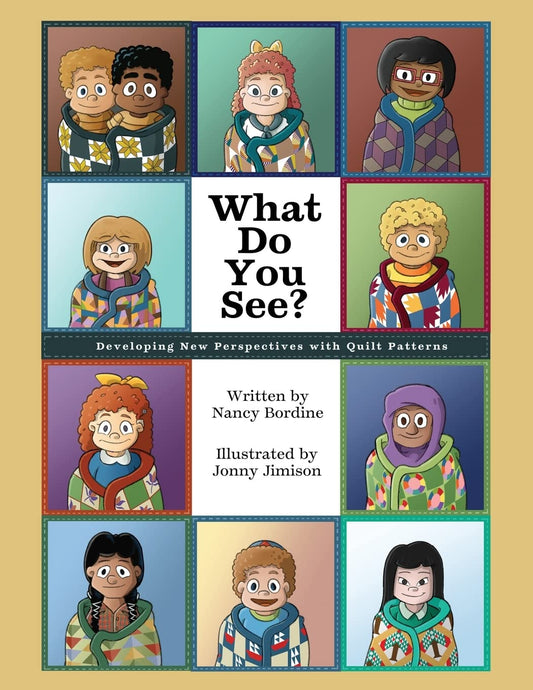 What Do You See?: Developing New Perspectives with Quilt Patterns - 5279