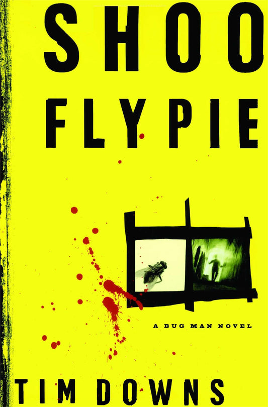Shoofly Pie (Bug Man Series #1) - 9216