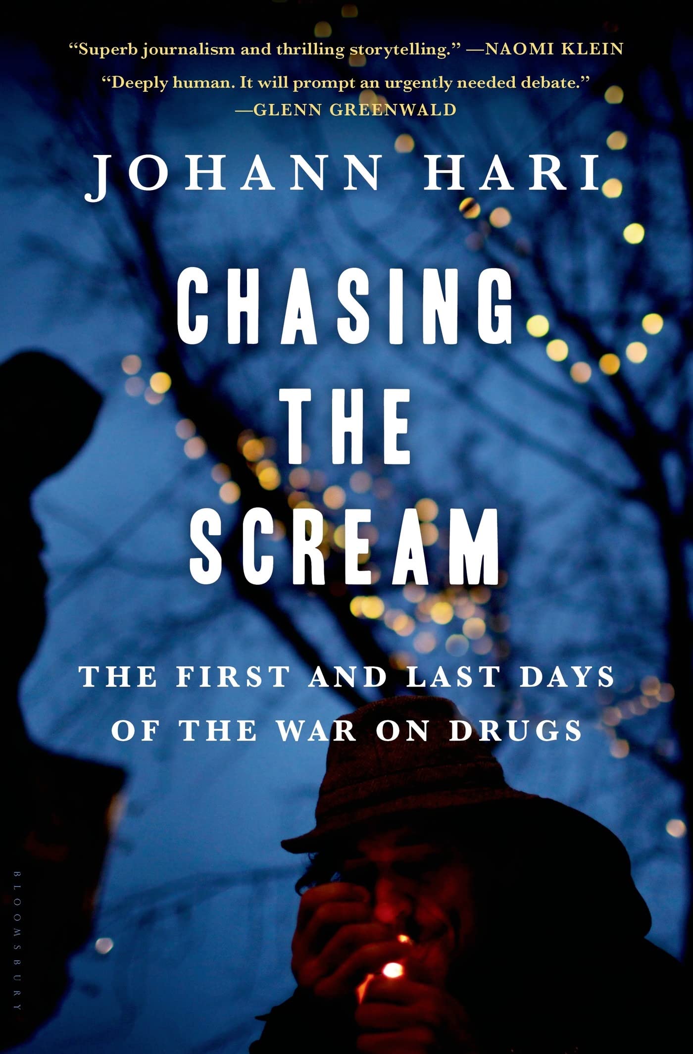 Chasing the Scream: The First and Last Days of the War on Drugs - 9231