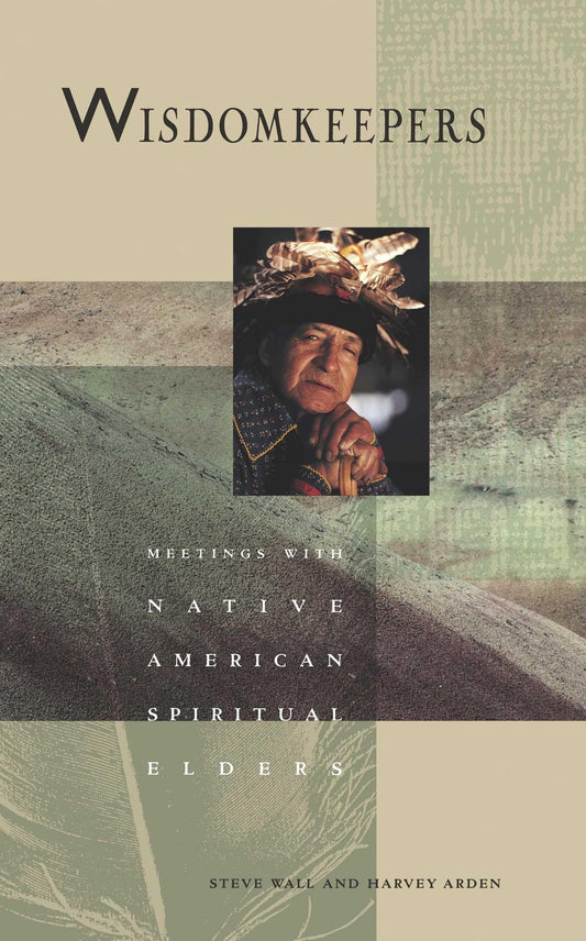 Wisdomkeepers: Meetings With Native American Spiritual Elders (Earthsong Collection) - 8612