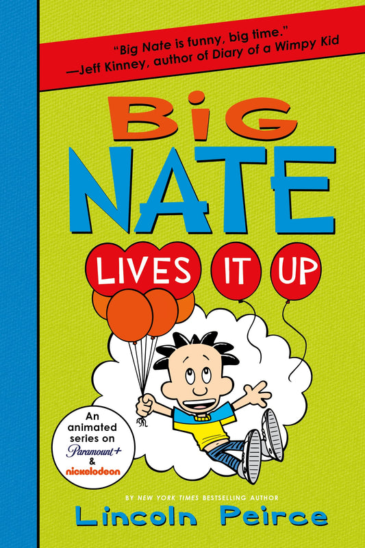 Big Nate Lives It Up (Big Nate, 7) - 7034