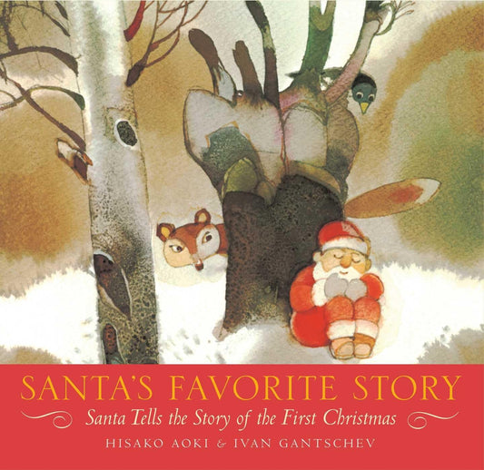Santa's Favorite Story: Santa Tells the Story of the First Christmas - 8687